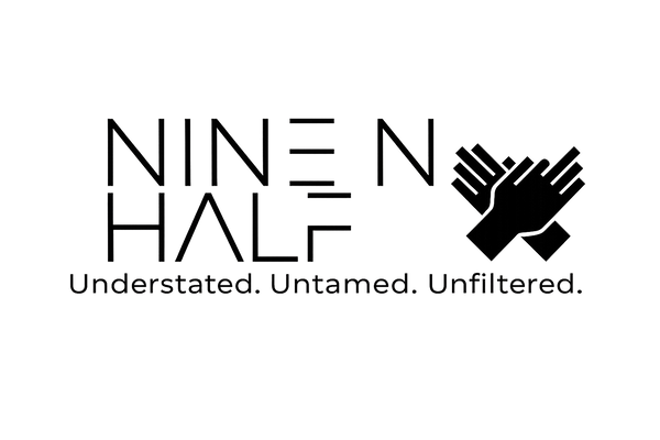 Nine N Half
